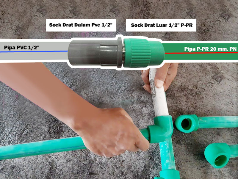 cara menyambung pipa ppr ke pipa pvc dan sebaliknya